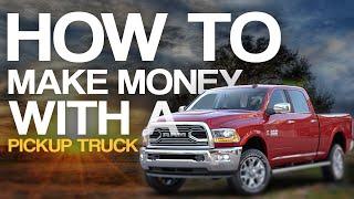 How to Make EXTRA MONEY with a Pickup Truck | Side Hustle Ideas Online & How to make Money Hauling
