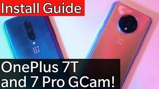 How to Set Up Gcam On Your OnePlus 7T and 7 Pro!