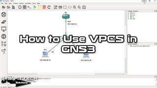 How to Use VPCS in GNS3 | GNS3 VPCS Commands | VPCS IP,DHCP,DNS Configuration SYSNETTECH Solutions