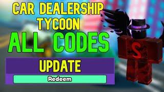 ALL Car Dealership Tycoon CODES | Roblox Car Dealership Tycoon Codes (July 2023)