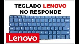 TECLADO DE LAPTOP LENOVO  NO RESPONDE