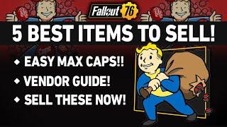 5 BEST Items to Sell at Your Vendor in Fallout 76!