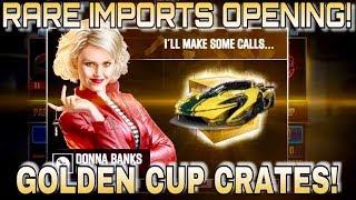 GOLDEN CUP CRATES RARE IMPORTS OPENING WTF DONNA! | CSR Racing 2