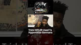 Trick HITLER Used To Hypnotize Germans #ineverknewtv #drumarjohnson #mindcontrol