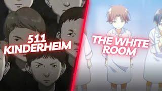 White Room VS 511 Kinderheim (The Darkest Training Institutions) | Johan and Ayanokoji's Upbringing