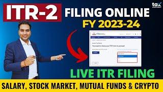 ITR 2 filing Online FY 2023-24 | How to file Income Tax Return for Share Market, Mutual fund Income