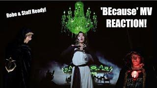 Dreamcatcher(드림캐쳐) 'BEcause' MV REACTION! Robe & Staff Ready!