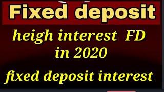 FD 2020 | top FD in 2019! fixed deposit | fd interest 2020| FD saving