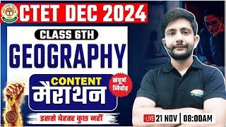 CTET DEC 2024 | Class 6th Geography, Geography Marathon, CTET Level 2 Geography By Ankit Sir