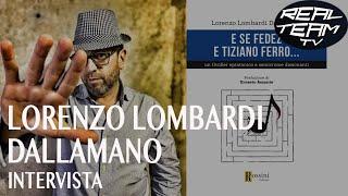 Lorenzo Lombardi Dallamano - REAL TEAM TV libri