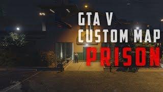 GTA V Custom Map - Prison (SHOWCASE)