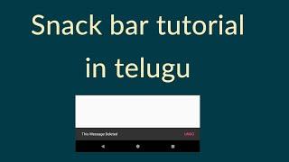 Snackbar in android | android app development tutorials for beginners in telugu Sai Gopi Tech Telugu