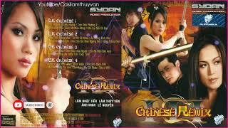 Liên Khúc Chinese Remix - LÂM THÚY VÂN | Trọn Bộ Liên Khúc Chinese 1 2 3 4 Sôi Động Cực Hay