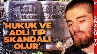 Cem Garipoğlu'nun Mezarında Kefen Yoktu İddiası! Adli Tıp Uzmanı Yaşanacakları Anlattı