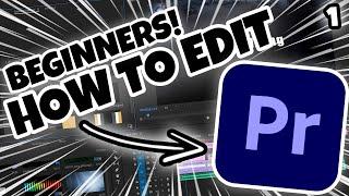 Adobe Premiere Pro for absolute beginners! - Part 1 - BASICS