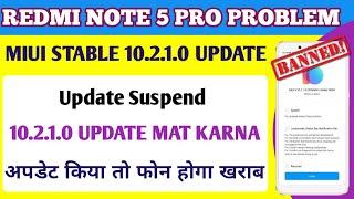 Why Redmi Note 5 Pro 10.2.1.0 Update Blocked | Bugs & Issue  Wifi,Hotspot,Phone Hang Problems