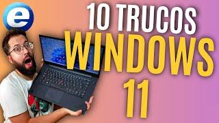 Trucos ¡¡INCREIBLES!! para Windows 11