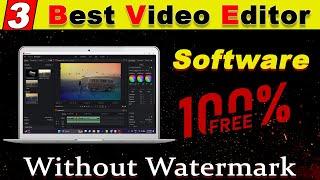 3 Best Free Video Editor For PC Without Watermark