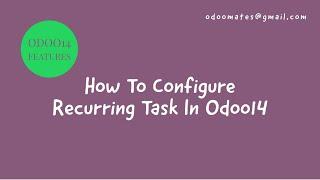 How To Configure Recurring Task || Odoo 14 Project || Odoo 14