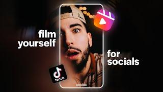 How to Film Yourself in 2024 | Tips & Tricks to Master Vertical Video