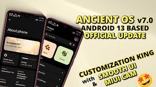 Ancient OS 7.0 For Redmi Note 7 Pro | Ancient OS Android 13 Update | Customization King 