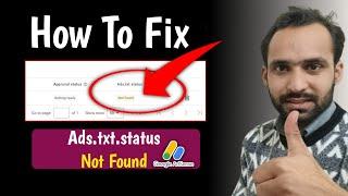 Ads.txt Status Not Found | Ads.txt Status Not Found In Google Adsense 2023