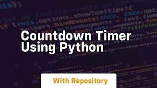 Countdown timer using python