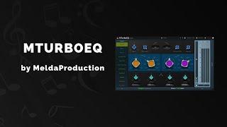 MeldaProduction MTurboEQ - 3 Min Walkthrough Video (75% off for a limited time)