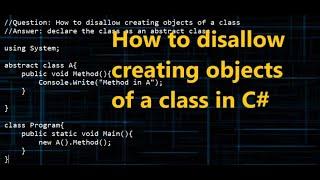 How to disallow creating objects of a class in C#