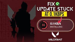 How to Fix Valorant Stuck at 0.1 Kbps Problem | Valorant Updating Stuck at 0.1 Kbps