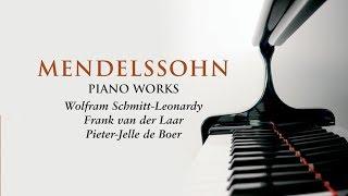 Mendelssohn: Piano Works