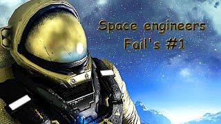 Space Engineers Fail Compilation #1