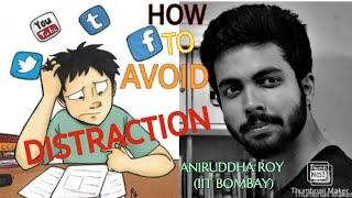 How to Avoid Distractions (2021) ? || Aniruddha Sir (IIT BOMBAY) || ByJu