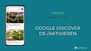Google Discover de-/aktivieren - Xiaomi [Android 12 - MIUI 13]