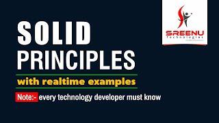 Solid Principles (with real-time examples) | By Mr. Sreenivas