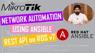 Network Automation using Ansible On MikroTik RouterOS v7.x REST API
