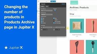 Changing the number of products in Products Archive page in Jupiter X