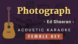 Photograph - Ed Sheeran [Acoustic Karaoke | Female Key]