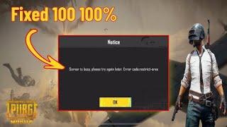 Login Fix Server is busy. Please try again later. Error Code Restrict area |Pubg Login Problem