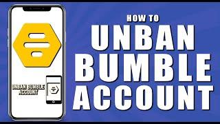 How to unban bumble account (2024)