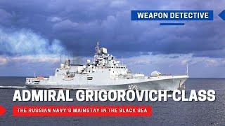 Project 11356 (Admiral Grigorovich) class frigate | The Russian Navy's mainstay in the Black Sea