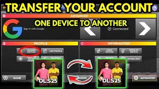 DLS 25 | How to Transfer Your Account On DLS25| Old Device to New Device