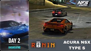 Need for Speed: No Limits | Ronin (Day 2 - Unsheathe) ACURA NSX TYPE S