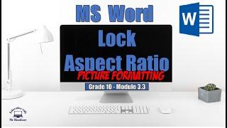 MS Word Resizing Pictures | LOCK ASPECT RATIO | Adjust Picture to EXACT measurements
