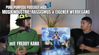 Ein Blick hinter die Kulissen der Musikindustrie und der eigene Werdegang! mit Freddy Kana