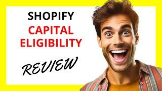  Shopify Capital Eligibility Review: Convenient Funding with Limited Flexibility