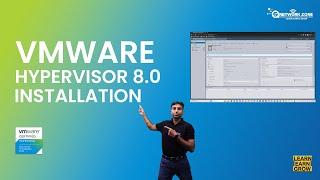 VMware vSphere ESXi 8.0 User Interface in Detailing | ASNETworkZONE