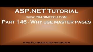 Part 146   Why use master pages in asp net