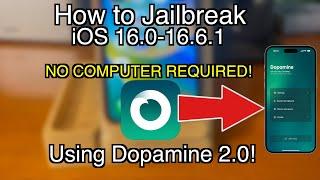 How to Jailbreak iOS 16.0-16.6.1 with Dopamine 2.0! [A12-A16/M1/M2 NO PC ALL DEVICES]