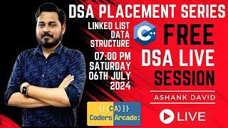 Free DSA Live Session || Placement Series || Coders Arcade